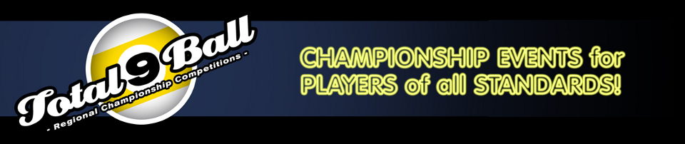 Total 9 Ball - Championship events for players of all standards!